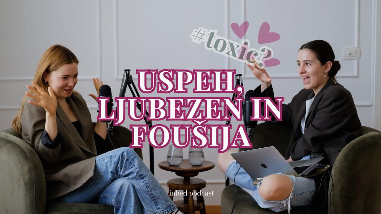 O ljubezni, uspehu na družbenih omrežjih in slovenski foušiji; z Ines Pusovnik (inbed podcast)