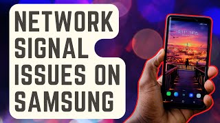 So beheben Sie Netzwerksignalprobleme auf Ihrem Samsung-Gerät