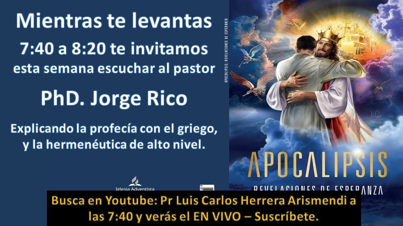 Apocalipsis 15-6-2020 - Pr. Jorge Rico - Doctor en Teología - YouTube