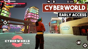 Cyberworld Online Gameplay Android - Open World RPG