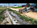 Perfect Start a New Project!! Landfill Delete Long Drain​ in Canal By Bulldozer D20P &amp; 5Ton Truck
