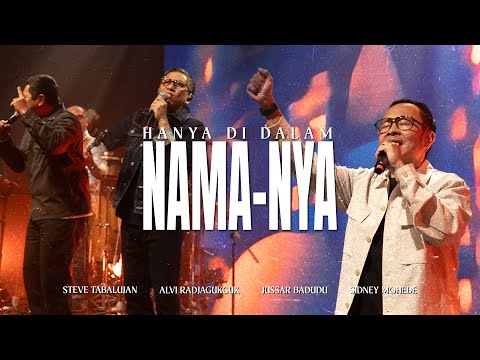 ST50 - Hanya Di Dalam Nama-Nya Ft Alvi Radjagukguk, Jussar Badudu, & Sidney Mohede