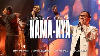 Download Lagu ST50 - Hanya Di Dalam Nama-Nya Ft Alvi Radjagukguk, Jussar Badudu, \u0026 Sidney Mohede MP3