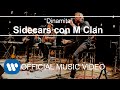 Sidecars - Dinamita (con M Clan)