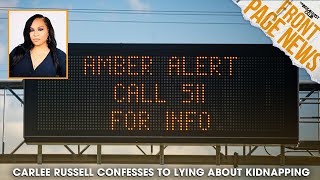 Carlee Russell Confesses To Lying About Kidnapping + More