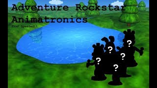 [FNAF Speededit] Adventure Rock-star Animatronics