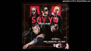 Soy Yo Remix (Full Version) Nio Garcia (Ft. Tempo, Maximus Wel, Lyan, Brray)