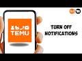 How to Turn Off Temu Notifications on iPhone (Quick & Easy Guide)