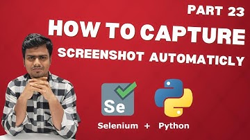 Selenium WebDriver with Python tutorial 23  How to Capture Screenshot in Selenium