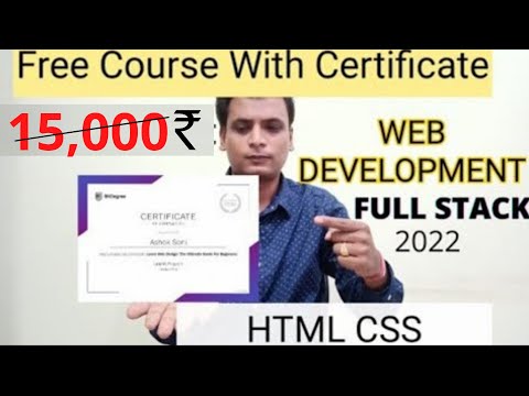 Web development 100% Free Full Course With Certificate | HTML Css JS React Full stack development