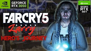 Far Cry 5 Larrys Mission The Heros Journey Rtx 3050