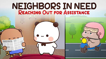 Neighbors in NEED😥Reaching Out for Assistance🛵| Animation stories | Bubu Dudu Cuties