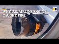 Plane engine that caught fire on United Airlines flight showed signs of ‘metal fatigue’