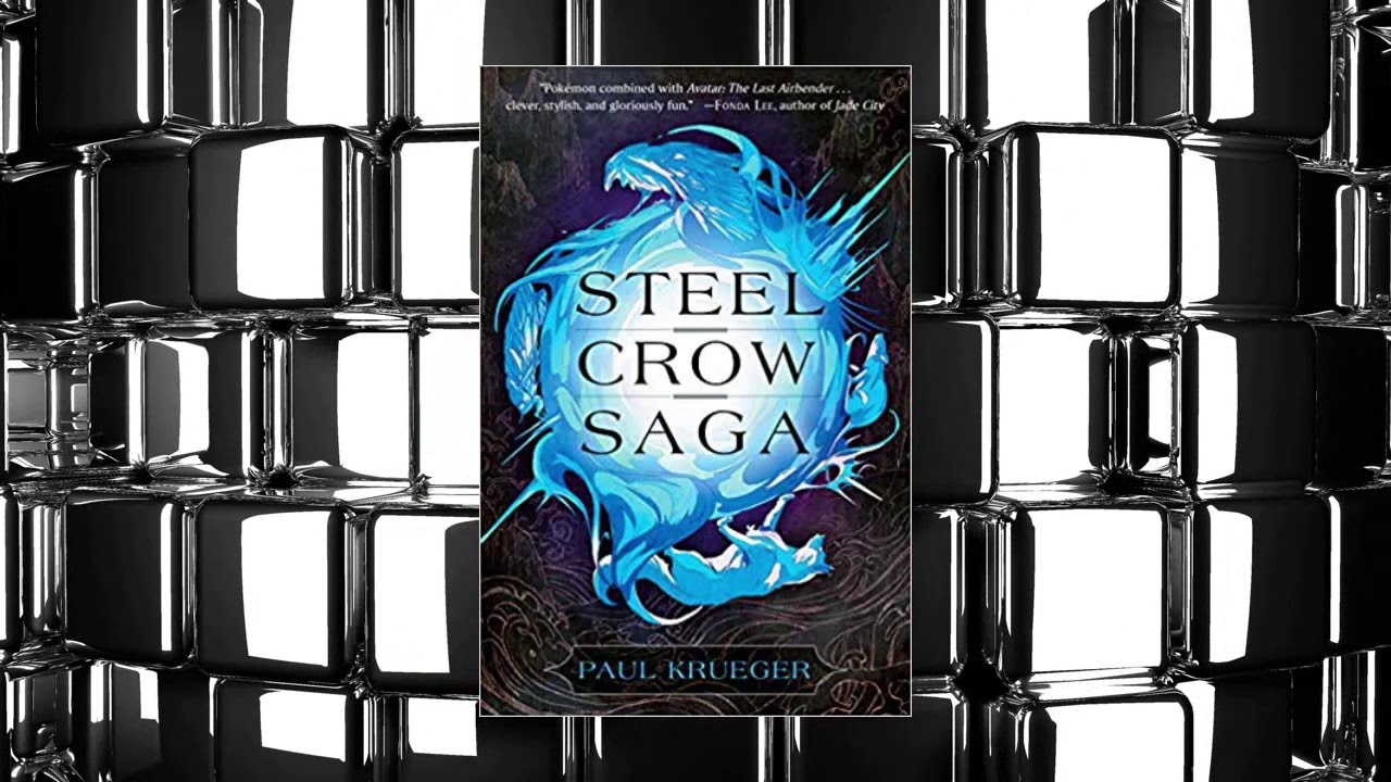 Steel Crow Saga by Paul Krueger YouTube