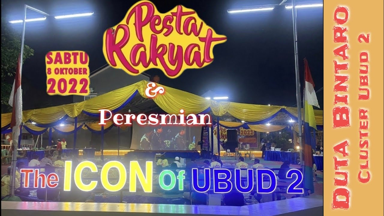 Icon Pesta Rakyat Pesta Rakyat & Peresmian The Icon of Ubud 2 - Duta Bintaro #ubud2 # ...