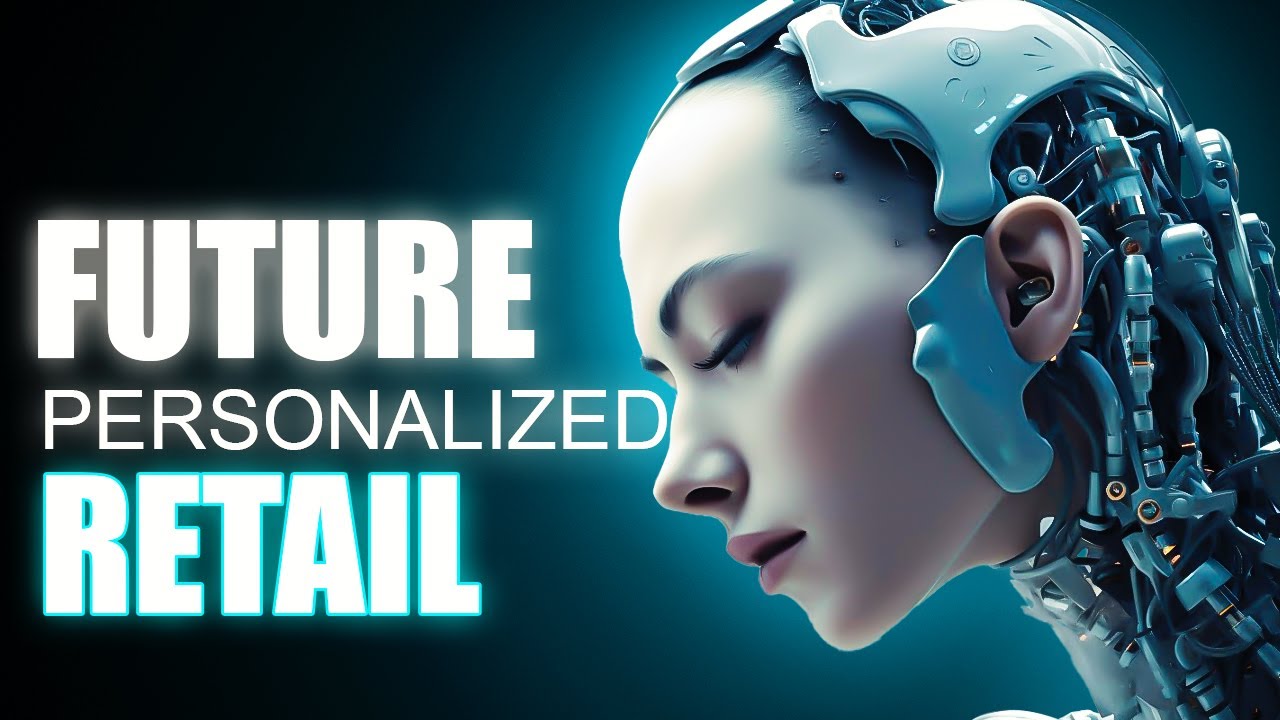 AI Is Being Used to Personalize Our Shopping Experiences What Does This Mean for the Future of Retai