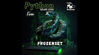 Python from Scratch 17: Data Types - frozenset Profile