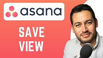 How To Save View in Asana | Save Your Favorite Layout | Asana Tutorial