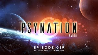 Psy-Nation Radio #059 - incl. Silent Sphere Mix [Liquid Soul &amp; Ace Ventura]