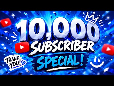 10000 SUBSCRIBERS!