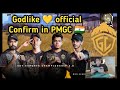 Godlike offical confirm In PMGC 🇮🇳🇮🇳