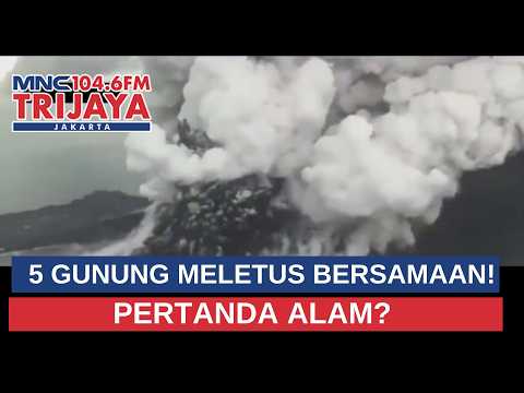 5 Gunung Api Meletus Bersamaan! Fenomena Alam Dahsyat atau Pertanda Misterius? | Trijaya