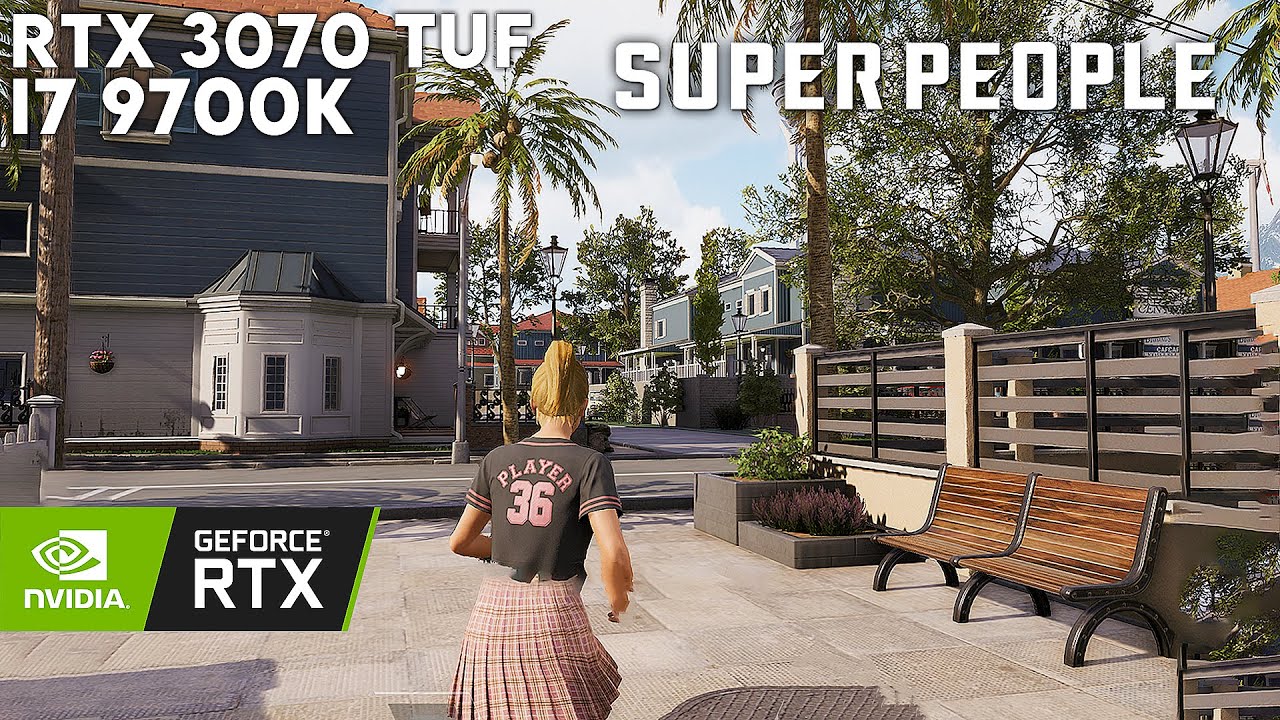 SUPER PEOPLE / RTX 3070 TUF, i7 9700k