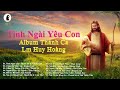 Album tnh ngi yu con lm huy hong  thnh ca lm huy hong