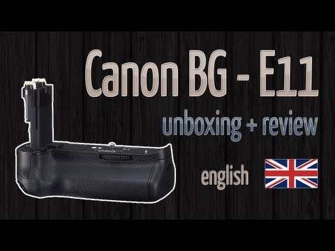 Canon BG-E11 - battery grip - unboxing + review