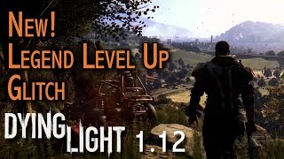 Dying Light  Legend Level 250 Duplication Glitch April 2017 ( NO Ethernet or Drop Out )