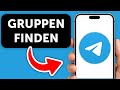 Telegram Gruppen (Kanäle) finden – Gruppen suchen &amp; beitreten (Anleitung)