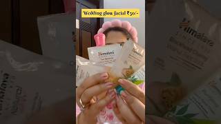 ₹50 Wedding Glow Facial at Home 💍✨| Himalaya Skincare Routine #ytshorts #ytviralshorts