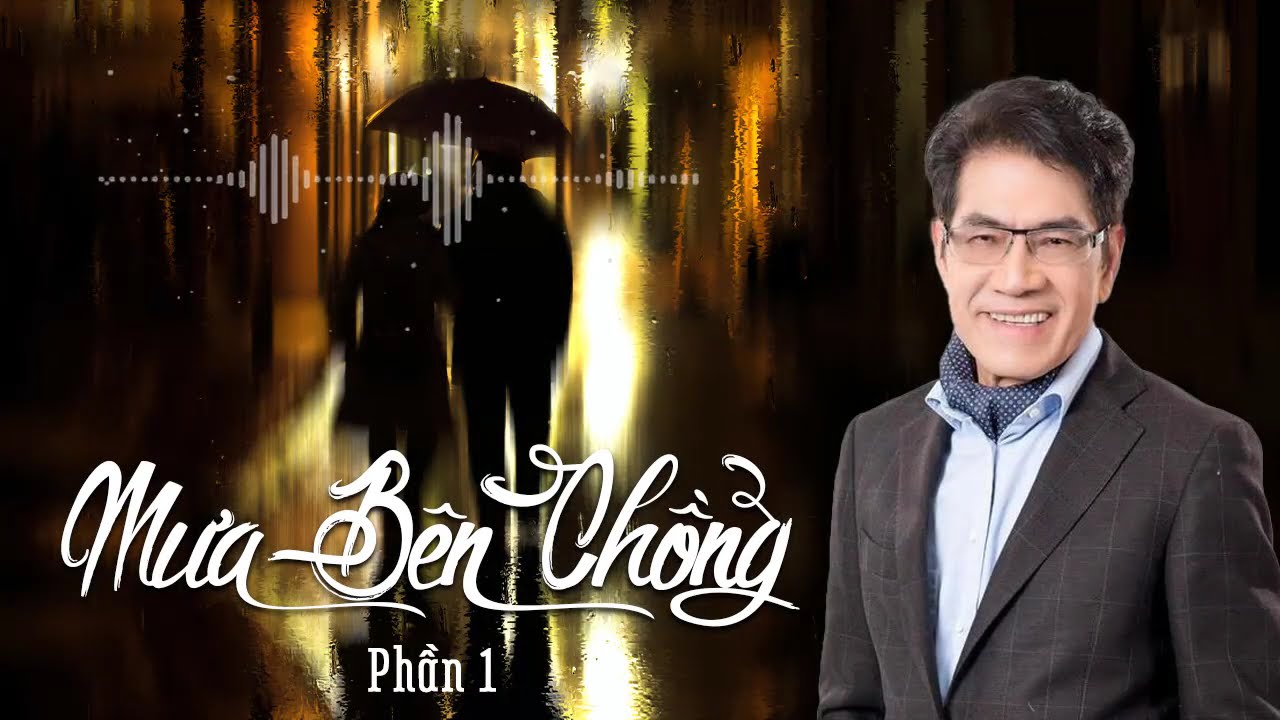 Truyện Ngắn Hay Nhất MƯA BÊN CHỒNG 1 -  Nguyễn Ngọc Ngạn & Hồng Đào  Thúy Nga PBN - Audio book 66