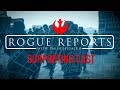 Rogue One - A Star Wars Story: Rogue Reports - Supporting Cast Featurette