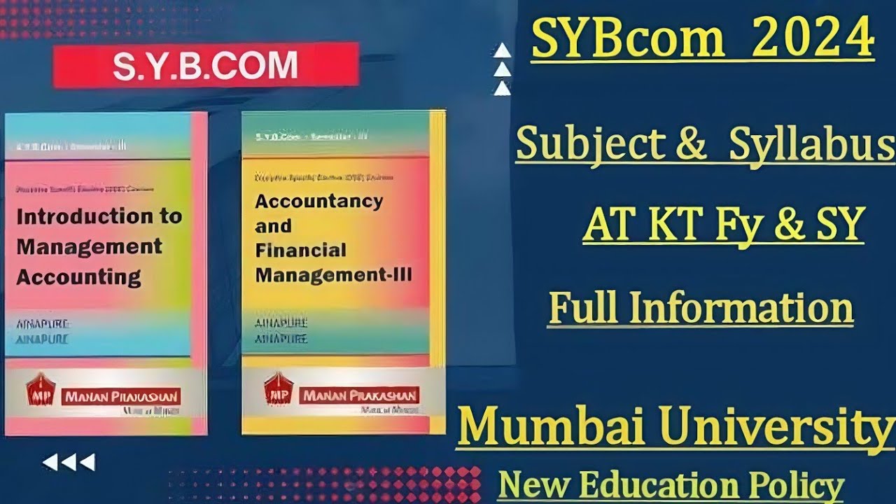 SYBcom 2024 Subject & Syllabus Sem 3 - Sem 4  || Mumbai University New Education policy