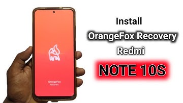 Install Orange Fox Recovery Redmi Note 10S - MIUI 13 (A12) | Custom Recovery - Rosemary | Dot SM
