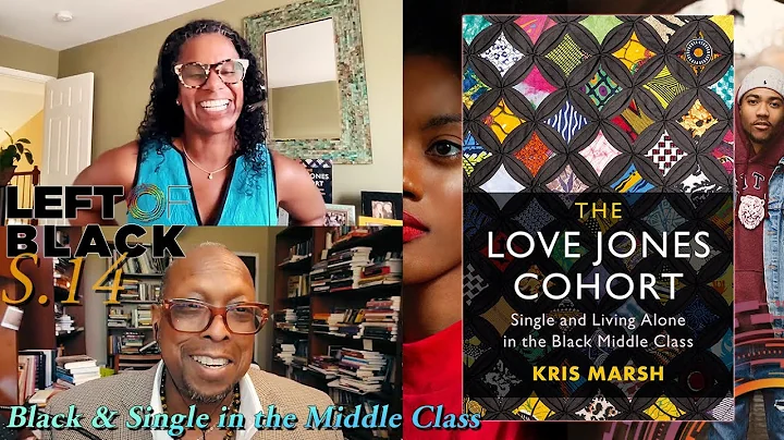Left of Black | Kris Marsh on Embracing Being Single in the Black Middle Class