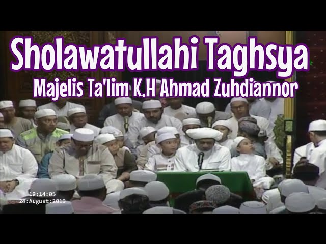 Sholawatullahi Taghsya - Majelis Ta'lim K.H Ahmad Zuhdiannor ( Guru Zuhdi ) class=