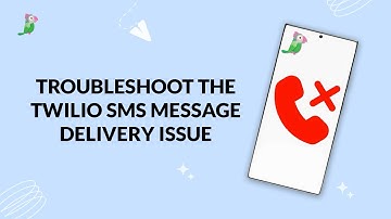Troubleshoot the Twilio SMS message delivery issue