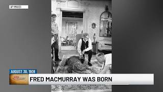 August 30, 1908- Actor Fred Macmurray born in Kankakee, Illinois