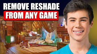 How To Remove Reshade From Any Game