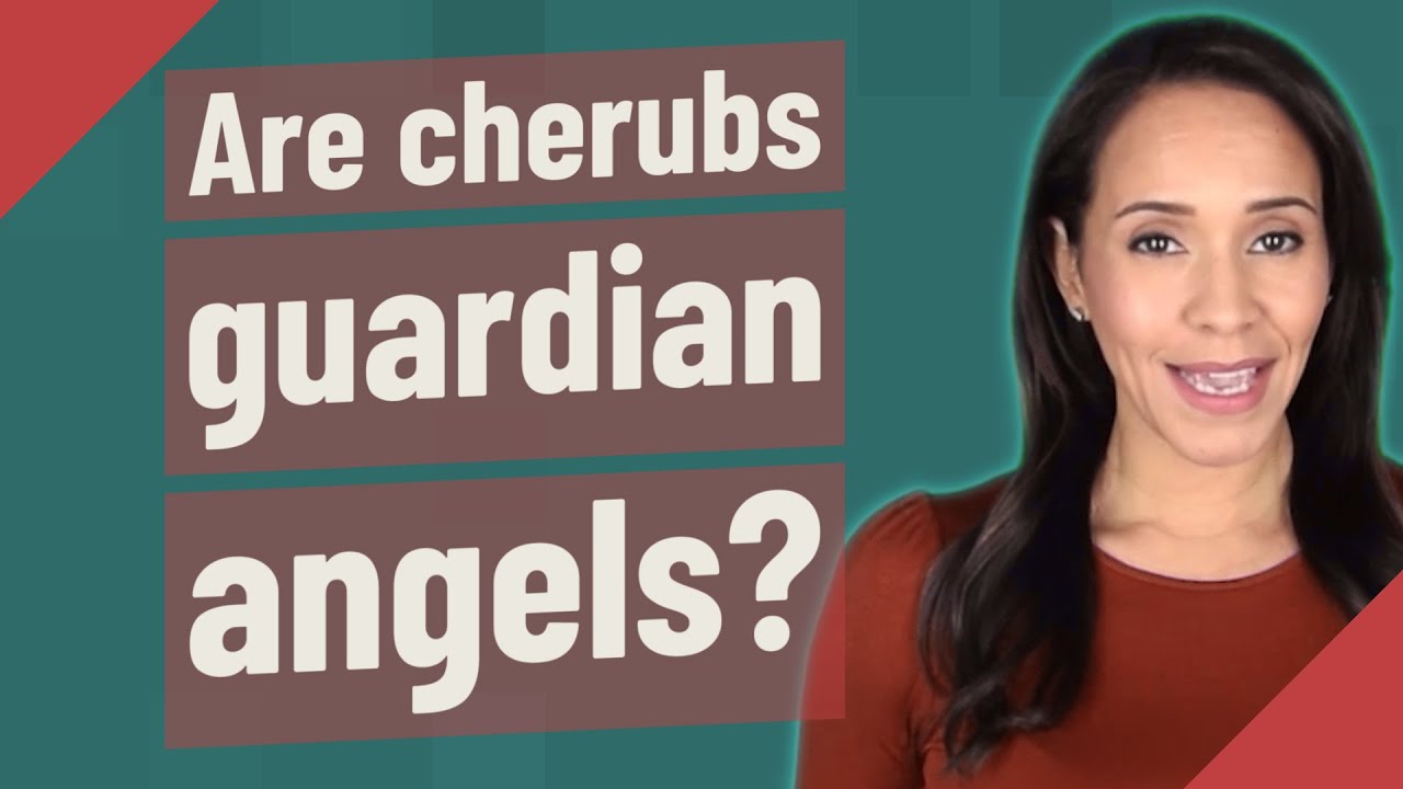 Are cherubs guardian angels? YouTube