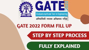 GATE 2022 FORM FILL UP | HOW TO FILL GATE 2022 ONLINE FORM | GATE 2022 ONLINE FORM KAISE BHARE