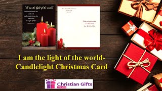 Christian Gifts || I am the light of the world-Candlelight Christmas Card