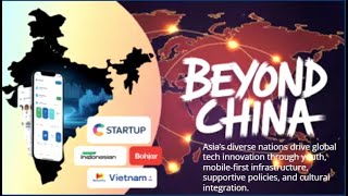 Beyond China How Asias Diverse Tech Hubs Are Shaping The Future Of Global Innovation