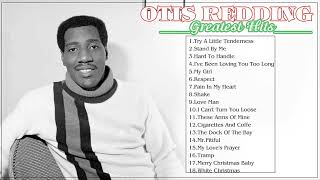 BEST OF OTIS REDDING ALL TIME - OTIS REDDING GREATEST HITS - OTIS REDDING FULL ALBUM