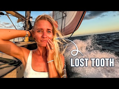 LOST TOOTH 🦷  (A Very Rough Sail)...Sailing Vessel Delos Ep. 453