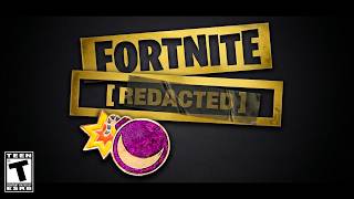 Fortnite Redacted Announcement