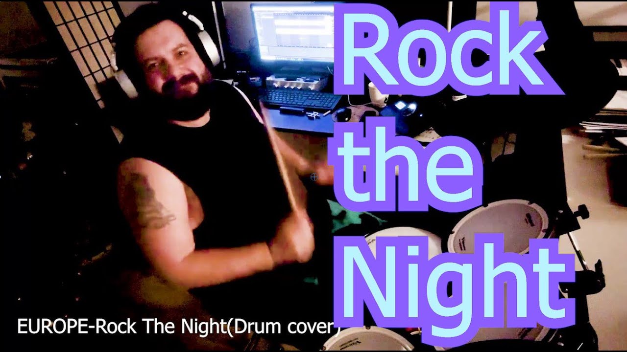 Europe-Rock the Night I Drum Cover