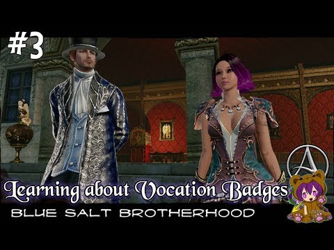 ArcheAge Unchained - Learning about Vocation Badges (Blue Salt Brotherhood Questline 3)